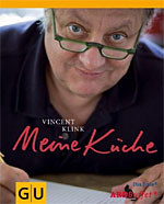 Vincent Klink - Meine Küche