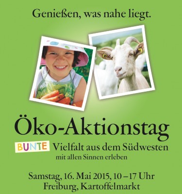 Plakat zum 2. Öko-Aktionstag in Freiburg am 16. Mai 2015